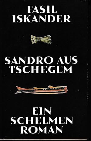 Imagen del vendedor de Sandro aus Tschegem. Ein Schelmenroman. a la venta por Antiquariat Puderbach