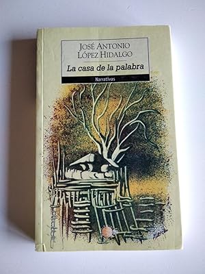 Seller image for La casa de la palabra. for sale by El libro que vuela
