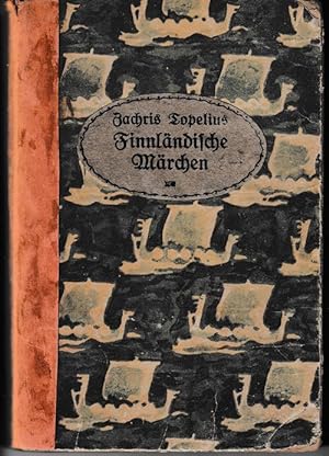 Finnländische Märchen. Nordland-Bücher (Hg. Heinrich Goebel)