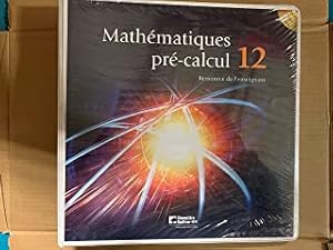 Image du vendeur pour Mathematiques Pre-Calcul 12 Resource de l'enseignant mis en vente par Textbook Pro