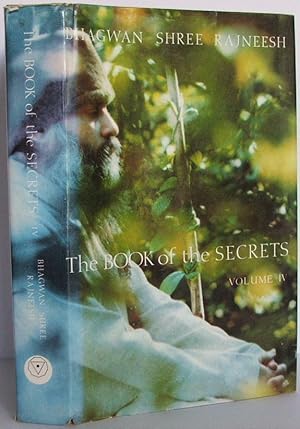 Seller image for The Book of the Secrets, Vol. 4: Discourses on Vigyana Bhairava Tantra for sale by The Wild Muse