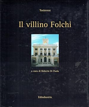 Immagine del venditore per Il villino Folchi venduto da Romanord
