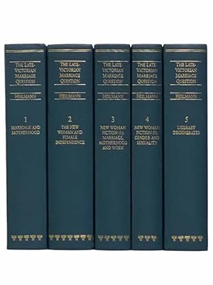 Immagine del venditore per The Late-Victorian Marriage Question: A Collection of Key New Woman Texts, in 5 Volumes: Vol. 1: Marriage and Motherhood; Vol. 2: The New Woman and Female Independence; Vol. 3: New Woman Fiction (1): Marriage, Motherhood and Work; Vol. 4: New Woman Fiction (2): Gender and Sexuality; Vol. 5: Literary Degenerates venduto da Yesterday's Muse, ABAA, ILAB, IOBA
