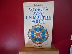 Bild des Verkufers fr Voyages avec un maitre soufi zum Verkauf von La Bouquinerie  Dd