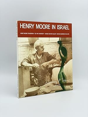 Image du vendeur pour Henry Moore in Israel: Sculpture, Drawings, and Graphics mis en vente par Riverrun Books & Manuscripts, ABAA