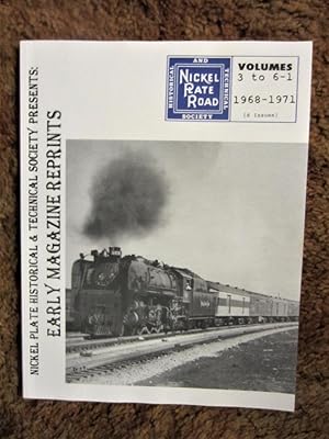 Bild des Verkufers fr NIckel Plate Historical & Technical Society Presents: Early Magazine Reprints: Volumes 3 to 6-1, 1968-1971 (8 Issues) zum Verkauf von My November Guest Books