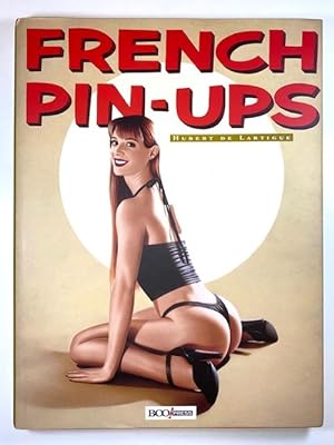 French Pin-Ups by Hubert De Lartigue (First Edition) Signed