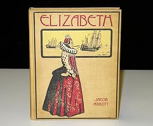 History of Elizabeth: Queen of England (Altemus' Young People's Library)