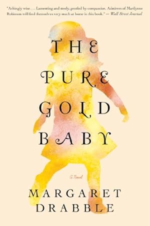 Seller image for The Pure Gold Baby: A Novel by Drabble, Margaret [Paperback ] for sale by booksXpress