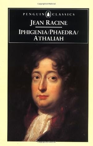 Bild des Verkufers fr Iphigenia, Phaedra and Athaliah (Penguin Classics) by Racine, Jean Baptiste, Cairncross, John, Watling, E. F. [Paperback ] zum Verkauf von booksXpress