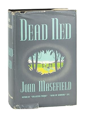Dead Ned: The Autobiography of a Corpse Who Rediscovered Life Within the Coast of Dead Ned and Ca...