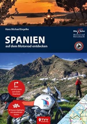 Bild des Verkufers fr Motorrad Reisefhrer Spanien : BikerBetten Motorradreisebuch zum Verkauf von AHA-BUCH GmbH