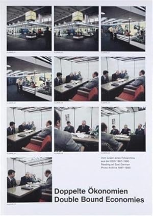 Immagine del venditore per Double Bound Economies. Reading an East German Photo Archive, 1967-1990 venduto da Libro Co. Italia Srl