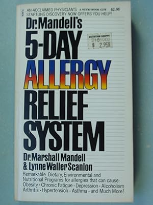 Immagine del venditore per Dr. Mandell's 5-Day Allergy Relief System venduto da PB&J Book Shop