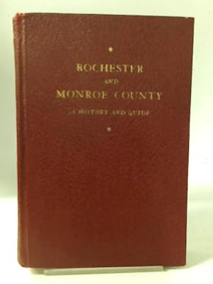 Bild des Verkufers fr Rochester and Monroe County zum Verkauf von World of Rare Books