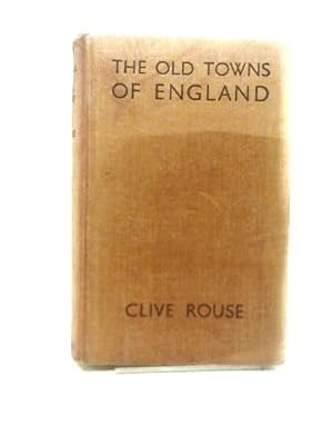 Seller image for The Old Towns of England for sale by World of Rare Books