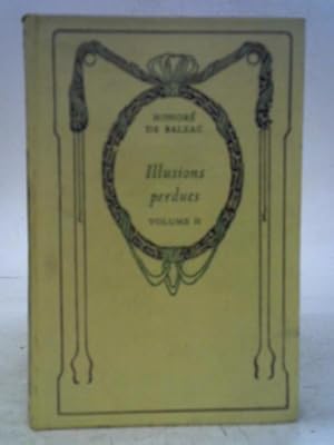 Image du vendeur pour Illusions Perdues Second Volume mis en vente par World of Rare Books