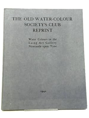 Bild des Verkufers fr The Old Water-Colour Society's Club 1942 zum Verkauf von World of Rare Books