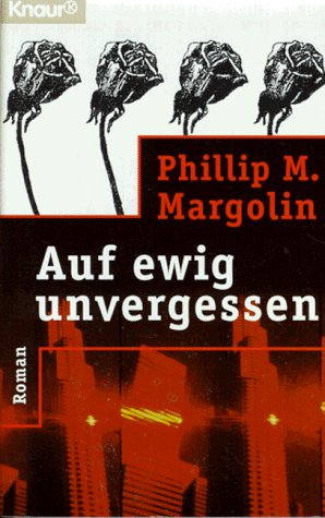 Seller image for Auf ewig unvergessen (Knaur Taschenbcher. Romane, Erzhlungen) for sale by Antiquariat Buchhandel Daniel Viertel