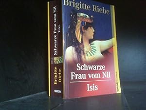 Bild des Verkufers fr Schwarze Frau vom Nil; Isis; Zwei Romane in einem Band. Brigitte Riebe. Weltbild-SammlerEditionen zum Verkauf von Antiquariat Buchhandel Daniel Viertel