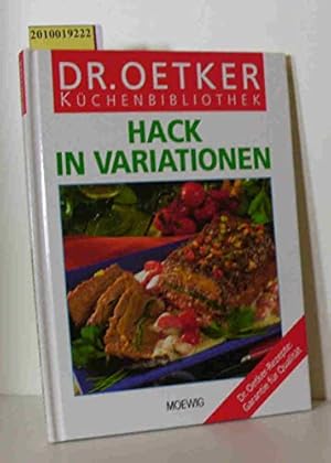 Bild des Verkufers fr Doktor August Oetker (Firma): Dr.-Oetker-Kchenbibliothek; Teil: Hack in Variationen zum Verkauf von Antiquariat Buchhandel Daniel Viertel