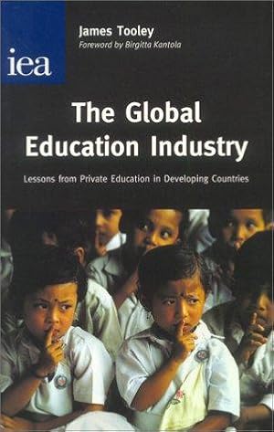 Seller image for The Global Education Industry: Lessons From Private Education in Developing Countries (Hobart Paper, 141) for sale by WeBuyBooks