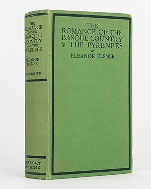 Bild des Verkufers fr The Romance of the Basque Country & the Pyrenees zum Verkauf von Michael Treloar Booksellers ANZAAB/ILAB