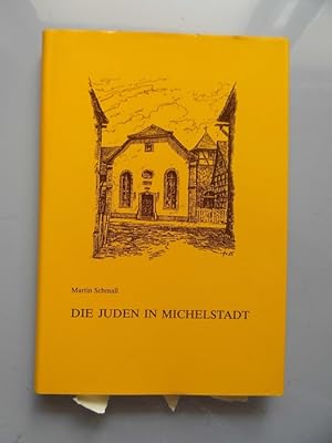 Bild des Verkufers fr Die Juden in Michelstadt : 1650 - 1943. zum Verkauf von Versandantiquariat Harald Quicker