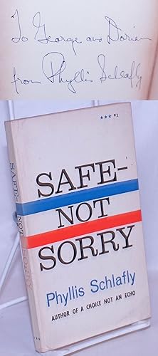 Safe - Not Sorry