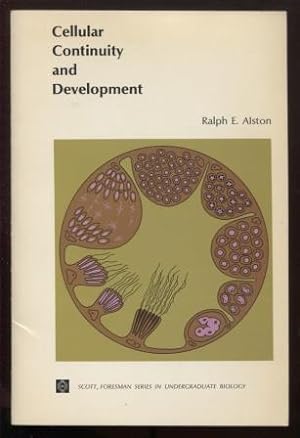 Cellular Continuity and Development (Foresman Series in Undergraduate Biology)