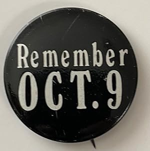 Remember Oct. 9 [pinback button]
