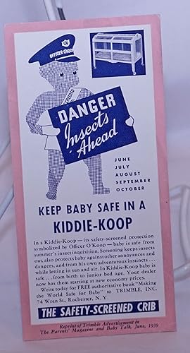 Danger Insects Ahead. Keep Baby Safe in a Kiddie-Koop