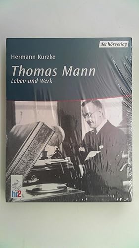 Thomas Mann: Leben und Werk,