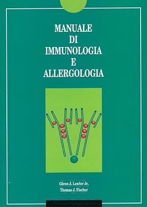 Seller image for Manuale di immunologia e allergologia : diagnosi e terapia for sale by Romanord