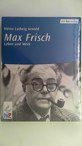 Max Frisch - Leben und Werk,