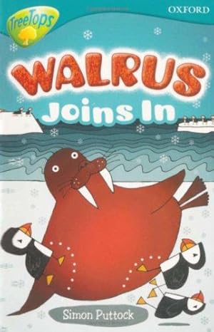 Seller image for Oxford Reading Tree: Level 9: TreeTops Fiction More Stories A: Walrus Joins In for sale by WeBuyBooks