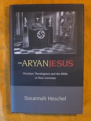Immagine del venditore per Aryan Jesus, the: Christian Theologians and the Bible in Nazi Germany venduto da Pistil Books Online, IOBA