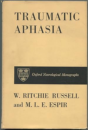 Bild des Verkufers fr Traumatic Aphasia: A Study of Aphasia in War Wounds of the Brain zum Verkauf von Between the Covers-Rare Books, Inc. ABAA