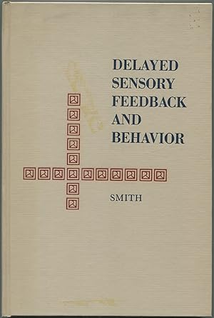 Bild des Verkufers fr Delayed Sensory Feedback and Behavior zum Verkauf von Between the Covers-Rare Books, Inc. ABAA
