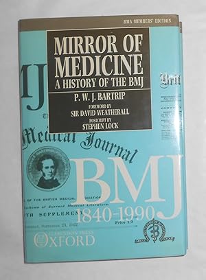 Imagen del vendedor de Mirror of Medicine - A History of the BMJ (British Medical Journal) a la venta por David Bunnett Books