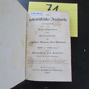 Image du vendeur pour Das belletristische Ausland - Kabinetsbibliothek der classischen Romane aller Nationen (330.-338. Band, enthlt Die Memoiren des Teufels - Vorlufer der Pariser Mysterien, zehntes bis achtzehntes Bndchen) mis en vente par Bookstore-Online