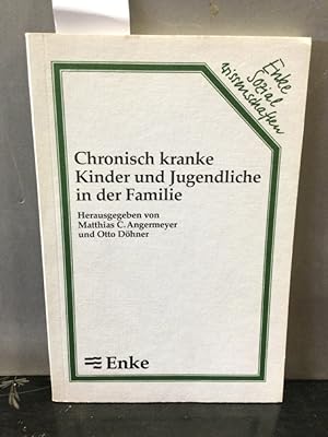 Seller image for Chronisch kranke Kinder und Jugendliche in der Familie for sale by Kepler-Buchversand Huong Bach