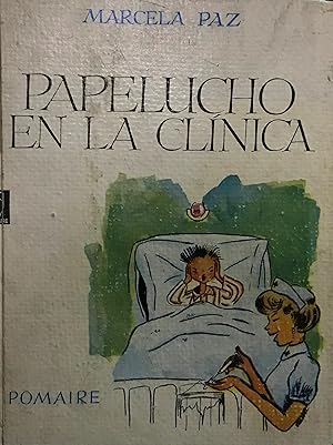 Papelucho en la clínica. Ilustraciones de Marta Clara Huneeus