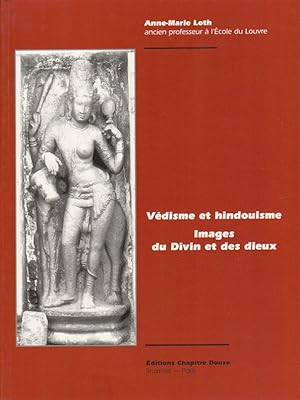 Imagen del vendedor de Vedisme et hindouisme. Images du Divin et des dieux. a la venta por Asia Bookroom ANZAAB/ILAB