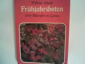 Seller image for Frhjahrsboten. Erster Bltenflor im Garten for sale by ANTIQUARIAT FRDEBUCH Inh.Michael Simon