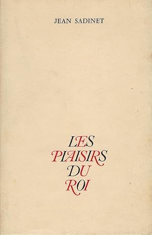 Seller image for Les piaisirs du roi for sale by Romanord