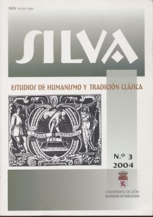 Silva: Estudios de Humanismo y Tradición Clásica. Vol. 3.