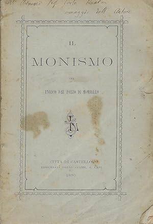 Imagen del vendedor de Il monismo : conferenze tenute nell'Universita di Perugia nel maggio 1889 a la venta por Romanord