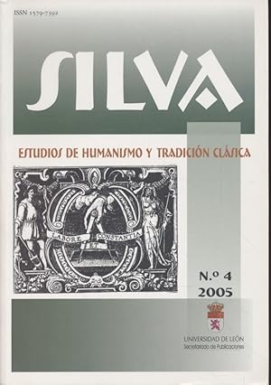 Silva: Estudios de Humanismo y Tradición Clásica. Vol. 4.