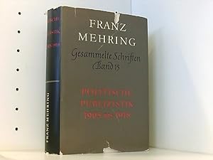 Immagine del venditore per Gesammelte Schriften. Bd. 15. Politische Publizistik 1905 - 1918 venduto da Book Broker